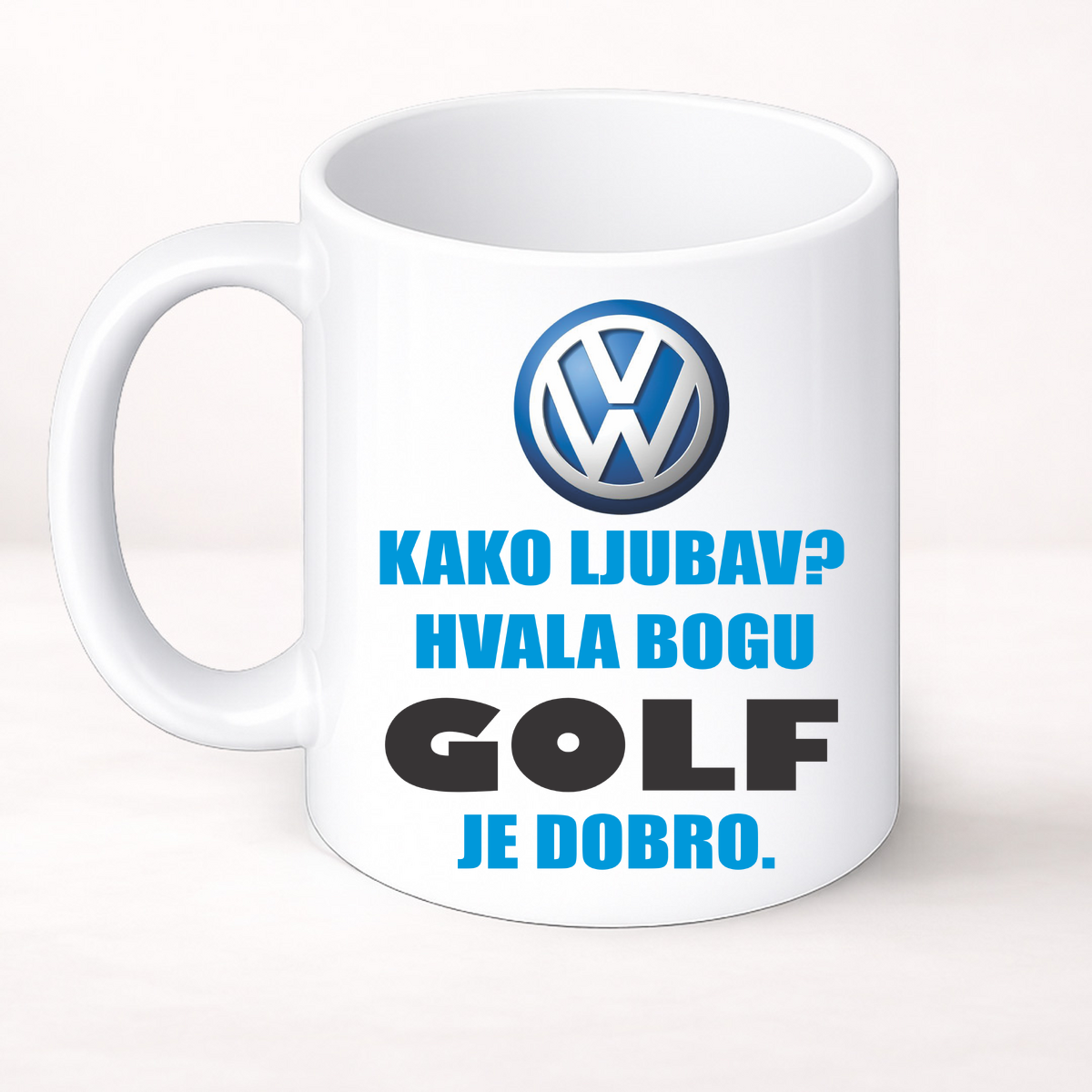 Kako ljubav? Hvala bogu GOLF je dobro - Šolja Classic – prikaz izdelka
